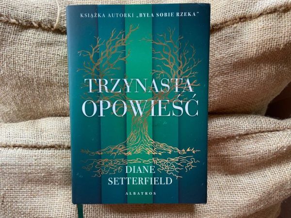 „TRZYNASTA OPOWIEŚĆ” DIANE SETTERFIELD