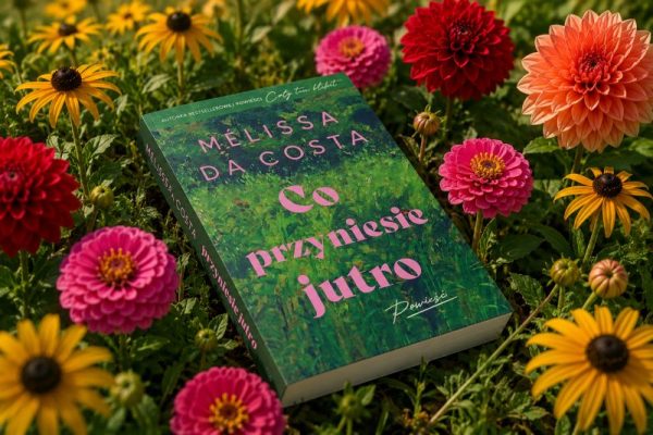 „CO PRZYNIESIE JUTRO” Mélissy Da Costy